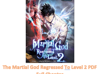 The Martial God Regressed To Level 2 PDF Full Chapter